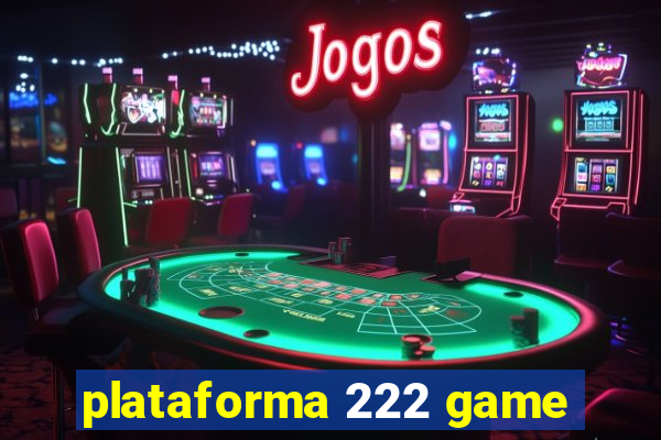 plataforma 222 game